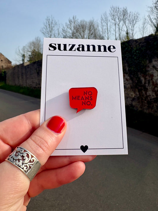 PIN'S "NO MEANS NO."